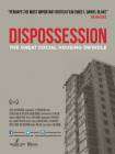 Dispossession: The Great Social Housing Swindle poster