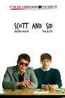 Scott and Sid poster