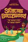 Shalom Bollywood: The Untold Story of Indian Cinema poster