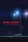 Dark Night poster